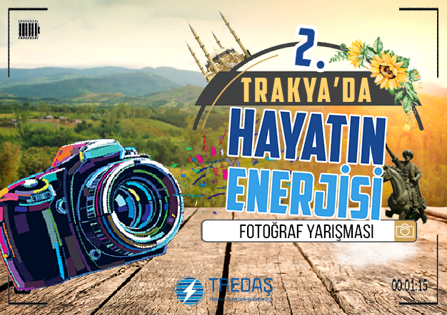  “TRAKYA’DA HAYATIN ENERJİSİ” FOTOĞRAFLARLA CAN BULUYOR 